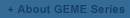 About GEME series