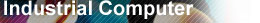 Idustrial Computers Applications