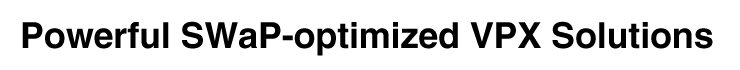 Our Commitment to the VPX Form Factor